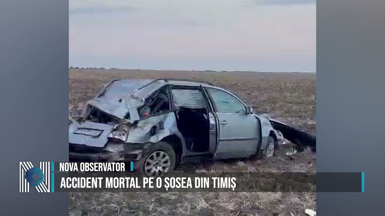 ACCIDENT MORTAL PE O ȘOSEA DIN TIMIȘ