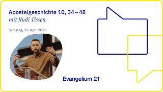 Rudi Tissen Apg 10, 3448 E21-Hauptkonferenz 2023