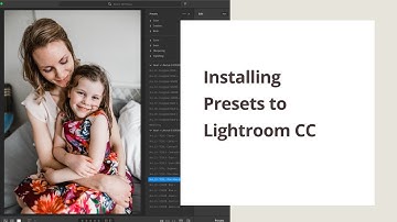 How to Install Presets to Lightroom CC on Desktop