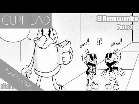 Cuphead "The Reunion" Part 2