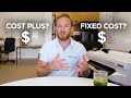 Cost plus vs. fixed cost which is better? | Nick Schiffer Podcast