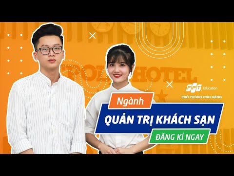 LÀM VIỆC GÌ SAU KHI HỌC NGÀNH QUẢN TRỊ KHÁCH SẠN?