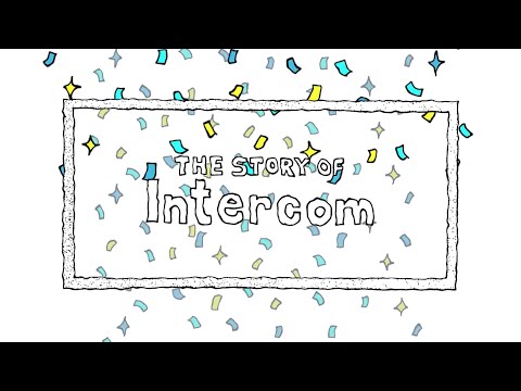 The story of Intercom