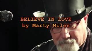 Watch Marty Miles Believe In Love video