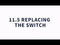 11.5 Replacing the Switch - GoldBlock L700/L800 O&amp;M Gudie