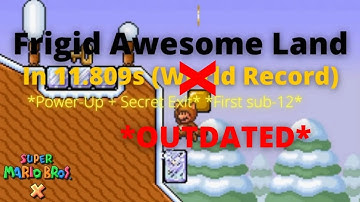 [Former WR] Frigid Awesome Land in 11.809s (Power-Up + Secret Exit) (First Sub-12) | SMBX Speedrun