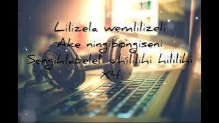 Nomfundo moh-Lilizela (Lyrics) 🌍💕 #Nomfundomoh #Lilizela