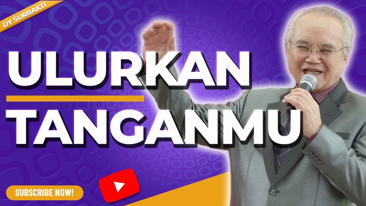 ULURKAN TANGANMU KHOTBAH PDT DY SURBAKTI/RENUNGAN PA/GBKP/GPDI/KATOLIK/DOA MALAM/MALAYSIA