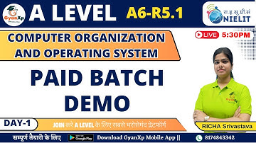 Computer Organization & Operating System Paid Batch Demo Class  || A6-R5.1 A Level  || GyanXp
