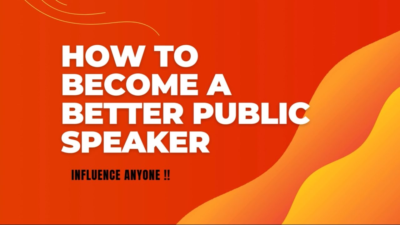 how-to-become-a-great-public-speaker-youtube