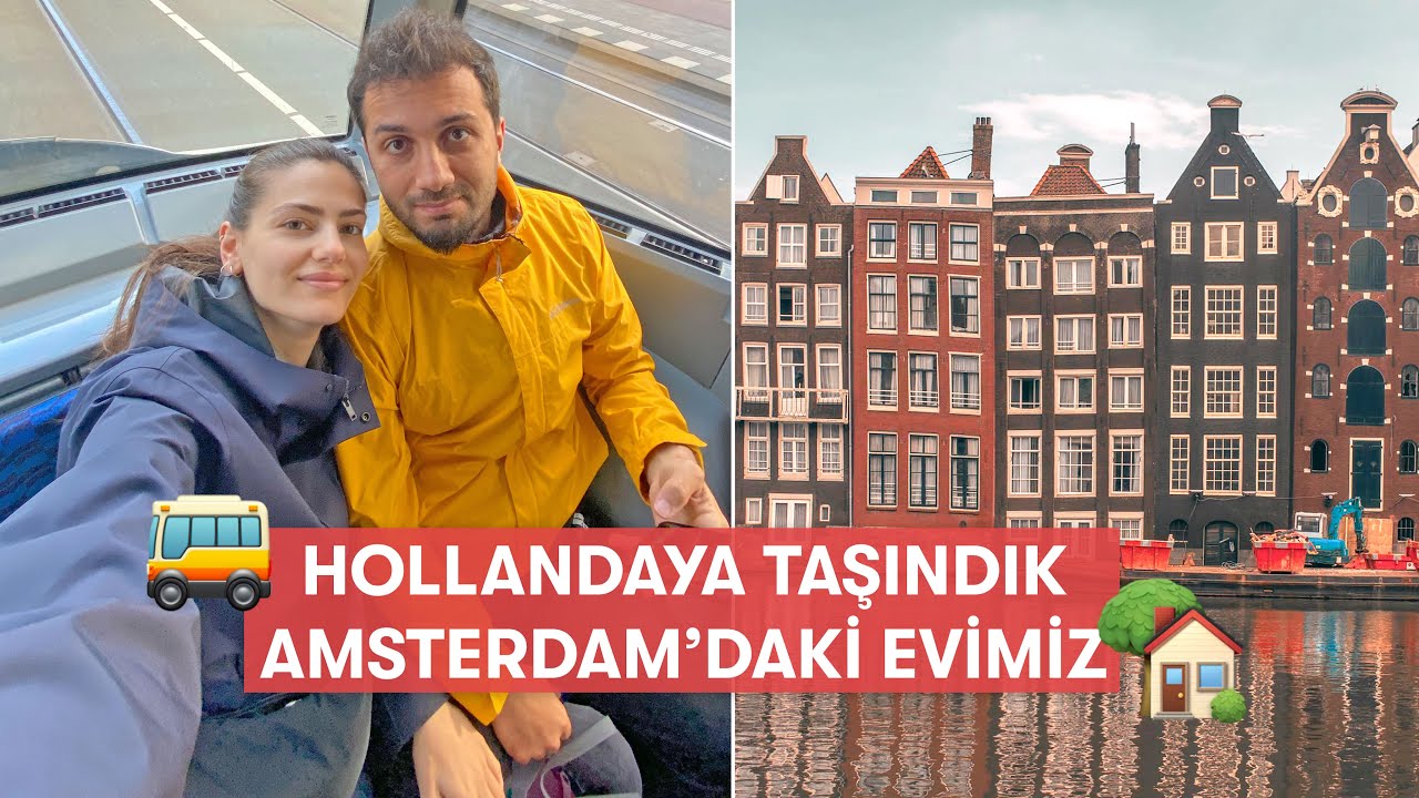 HOLLANDA’YA TAŞINDIK 🏡  EV TURU