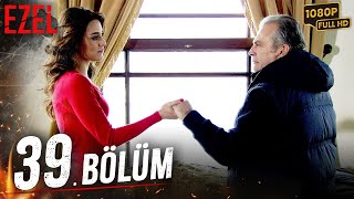 Ezel 39. Bölüm (Full HD)