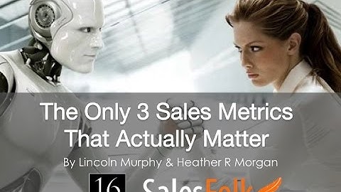 3 Sales Metrics That Actually Matter