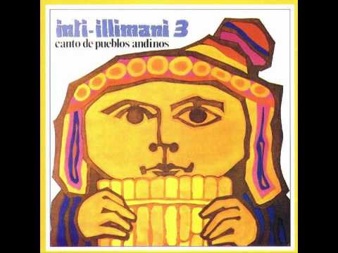 Inti Illimani - Lamento del Indio