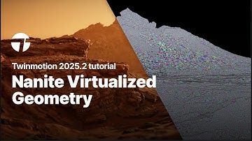 Nanite Virtualized Geometry | Twinmotion 2025.2 Tutorial
