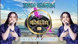 KHAYALANKU - TASYA ROSMALA | Om ADELLA