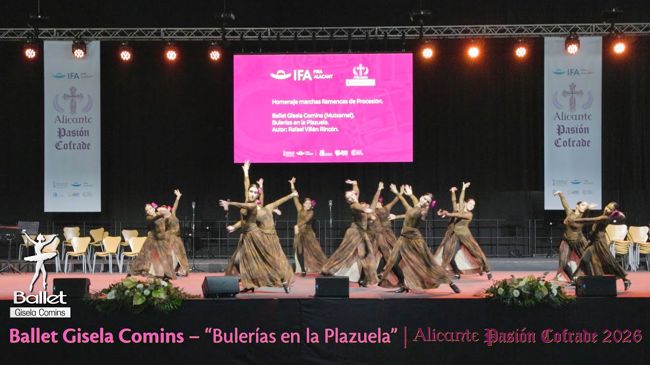 Ballet Gisela Comins – “Bulerías en la Plazuela” | Alicante Pasión Cofrade 2026