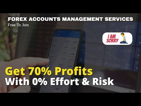 Forex Account Manage services is for those who are wanting to invest in the Forex market.