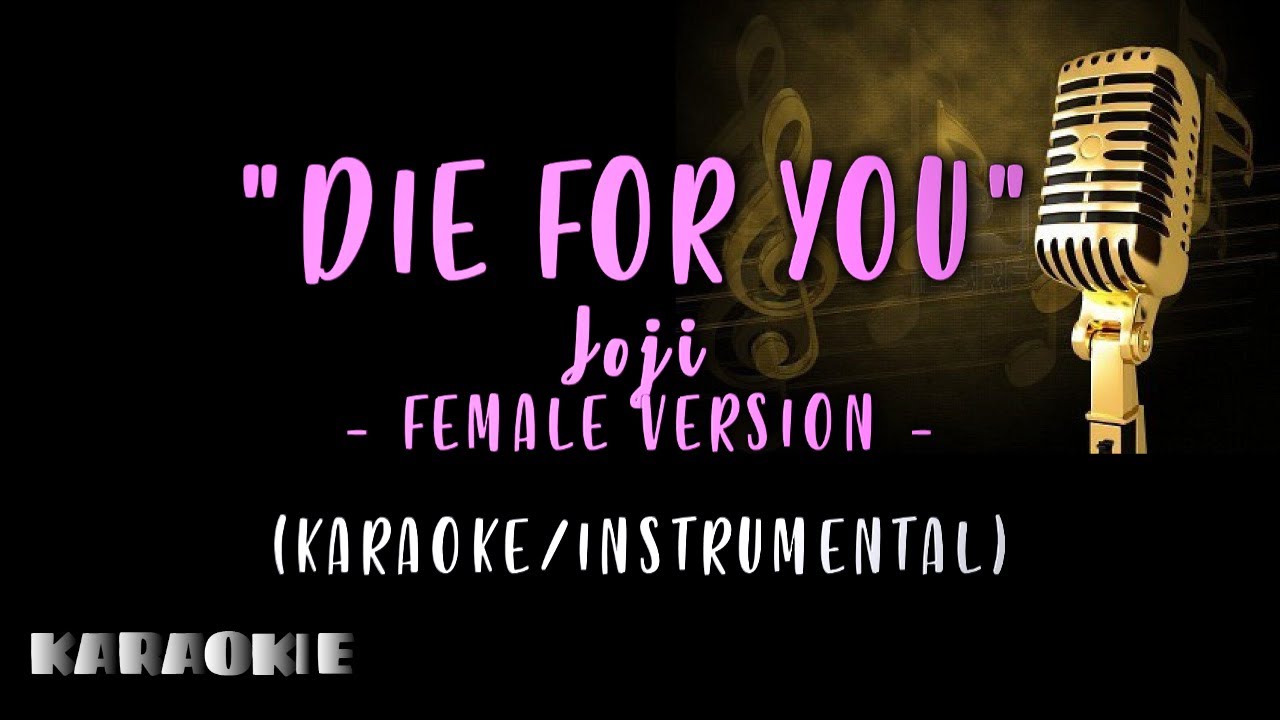 Joji - Die For You (Female Version)