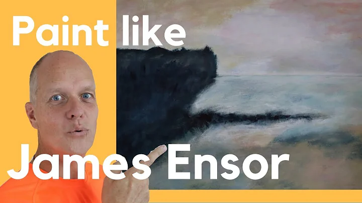 How to paint like James Ensor  landscapes of the m...