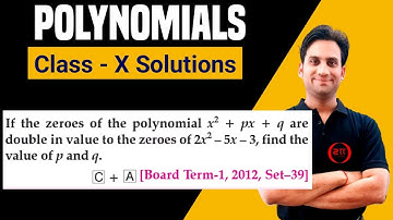 If the zeros of polynomial x^2 + px + q are double in value to the zeros of 2x^2 - 5x - 3, find