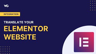 How to translate your Elementor built WordPress website 2023