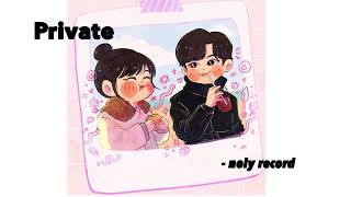 Private - noly record-ft tena(lyrics music)
