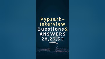Pyspark interview questions and answers-28,29,30 #azuredatabrickswithpyspark #databricks #pyspark
