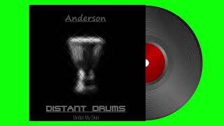 Anderson - Distant Drums (Italo Disco 2026)