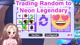 Trading Random to Neon Legendary Pet in Adopt Me