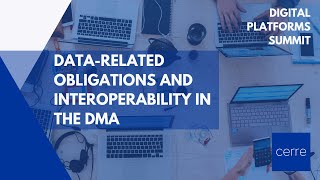Digital Platforms Summit: Data-related Obligations and Interoperability in the DMA
