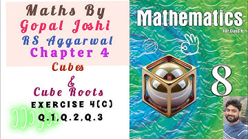 Class 8 Maths | RS Aggarwal | Ch 4| Cubes and Cube Roots | Ex4.C|  Q1,Q2,Q3 | MathsByGopalJoshi