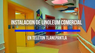 Instalación de Linoleum Comercial en CRIT Tlanepantla