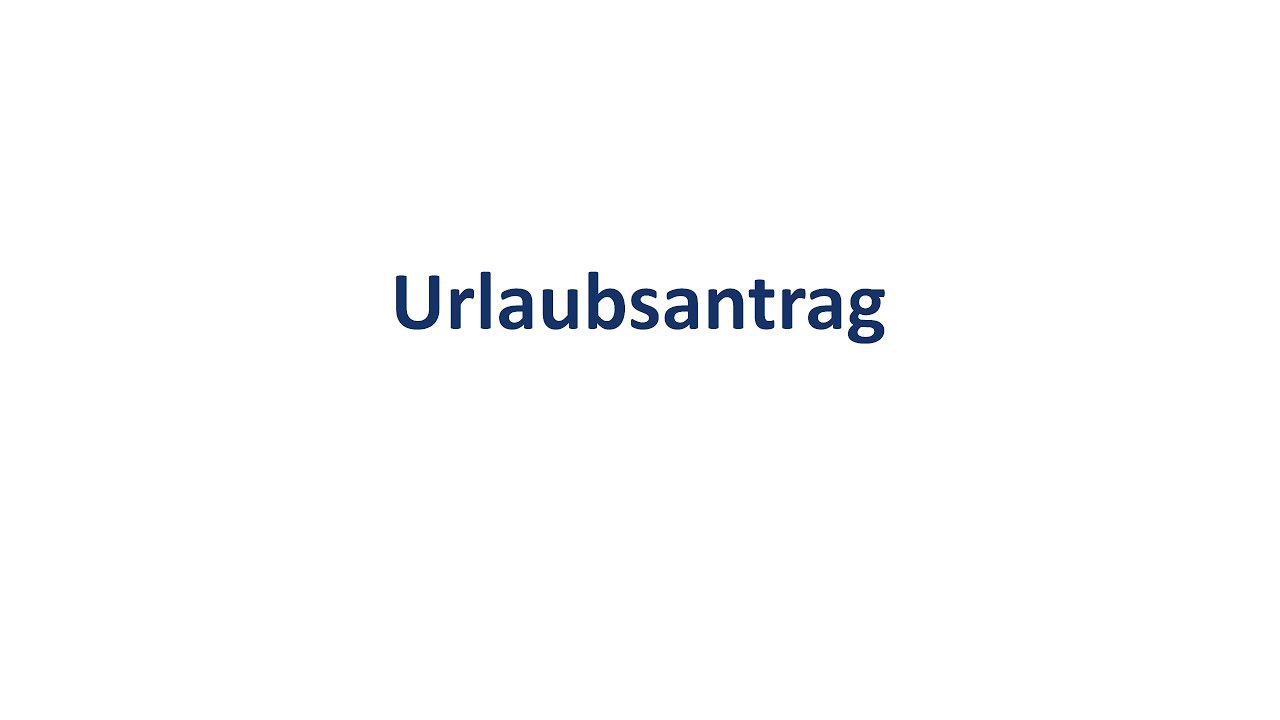 Urlaubsantrag