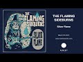 The flaming sideburns silver flame official audio