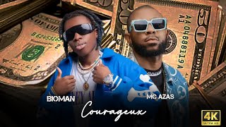 Bioman Courageux Remix Ft Mc Azas  