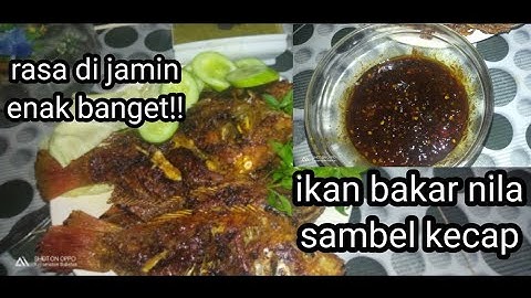 cara masak ikan bakar nila sambal kecap#masakansederhana #masakanrumahan