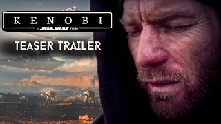 KENOBI: Disney +(2020) - TEASER TRAILER - Ewan McGregor, Ray Park  (CONCEPT)