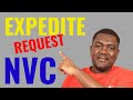NVC Case Expedite Request | How it's Done