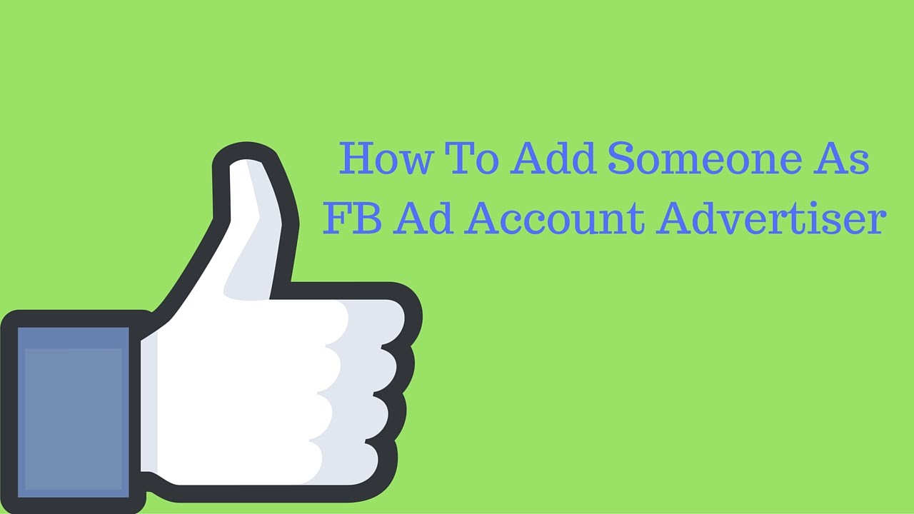 How To Add Facebook Account Advertiser YouTube