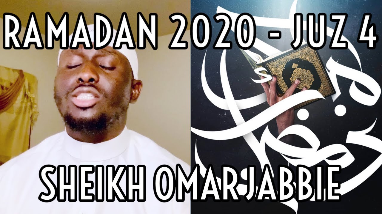JUZ 4 Ali 'Imran 93 - An Nisa 23 | Ramadan 2020 | Comforting Recitation | Sheikh Omar Jabbie
