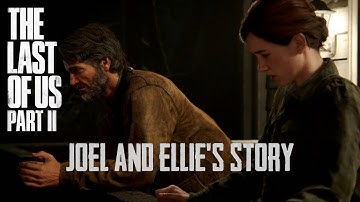 The Last of Us Part II  - Joel & Ellie