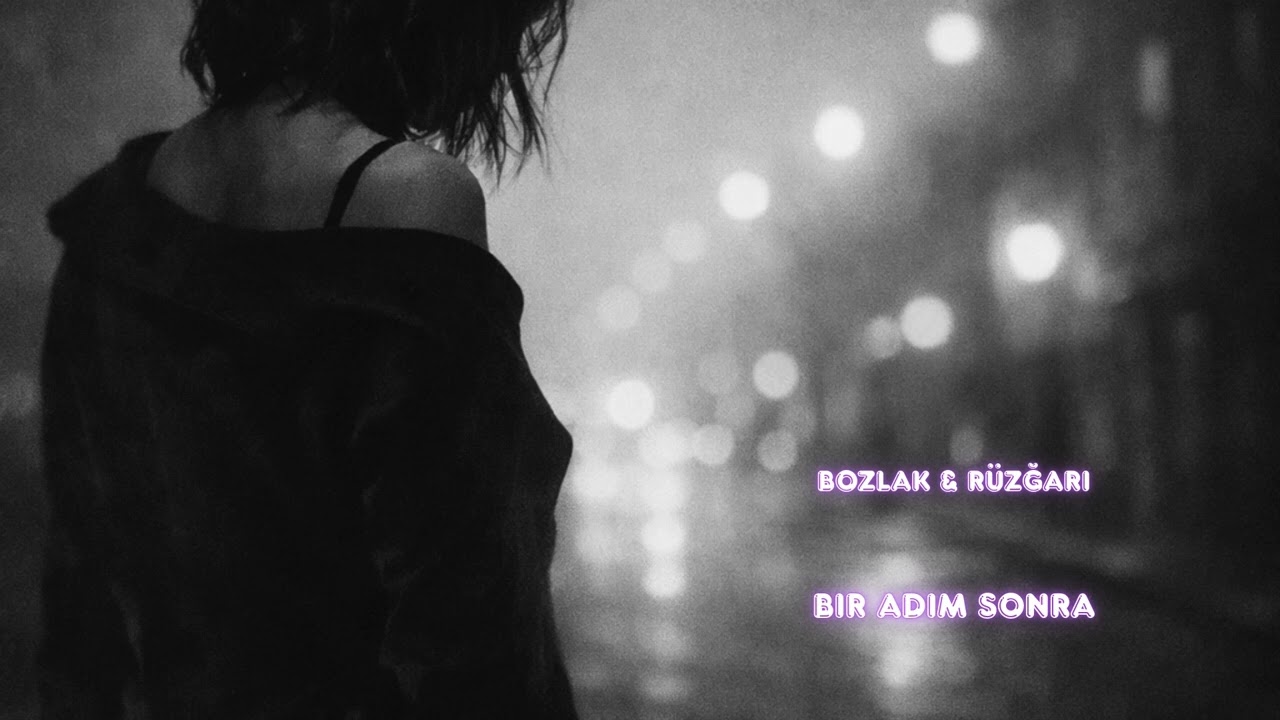 Bir Adım Sonra-BOZLAK 