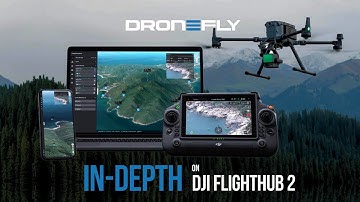 DJI FlightHub 2 - In-Depth Discussion | Dronefly