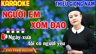 ✔️NGƯỜI EM XÓM ĐẠO Karaoke Thiếu Giọng Nam ❖ Song Ca Cùng Người Ấy