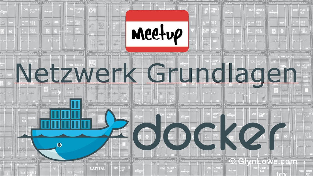 New 3. Meetup Docker Network Grundlagen