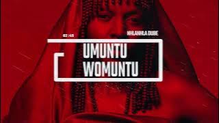 Nhlanhla Dube - Umuntu Womuntu |  Audio