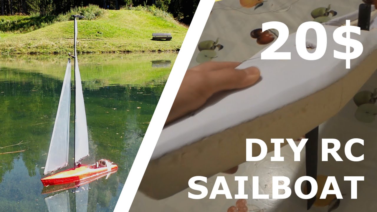 DIY RC SAILBOAT FOR 20$! [Part 3] - YouTube