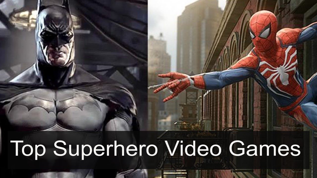 Top Superhero Video Games YouTube