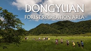 Trip} South Taiwan DONGYUAN FOREST RECREATION ...